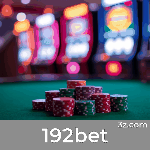 192bet: O Topo em Cassino Online e Apostas
